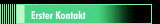 Erster Kontakt